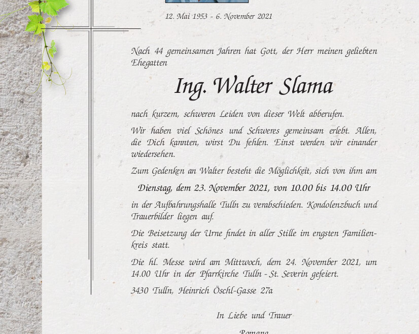 Ing. Walter Slama verstorben (1953 – 2021)